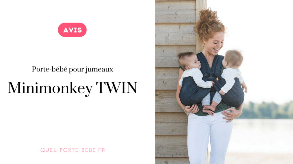 Avis sur le porte bebe Minimonkey Twin pour jumeaux